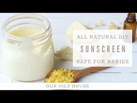 DIY Sunscreen | SAFE FOR BABIES | All Natural Sun Protection