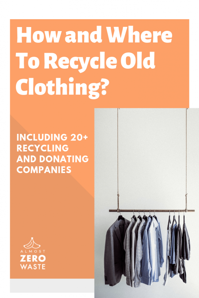 How And Where To Recycle Old Clothing - Almost Zero Waste