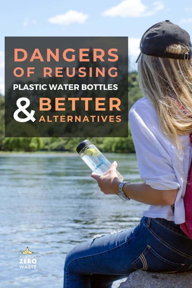 Is It Dangerous To Reuse Plastic Water Bottles? Almost Zero Waste