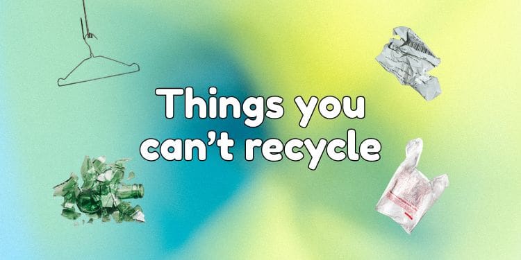 things you can't recycle cover