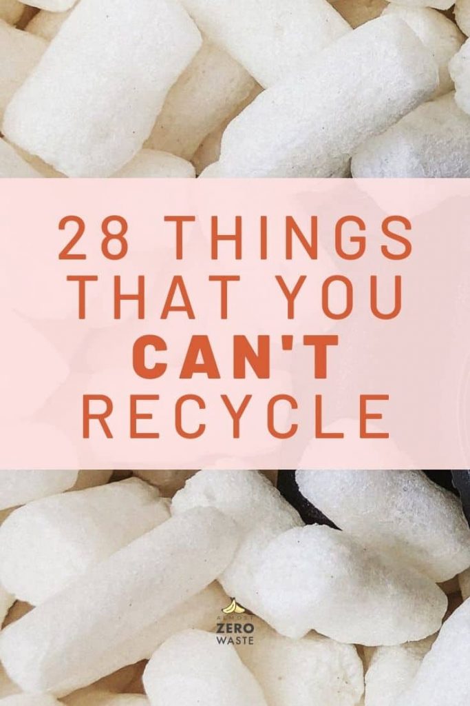 Things That Cannot Be Recycled - Almost Zero Waste