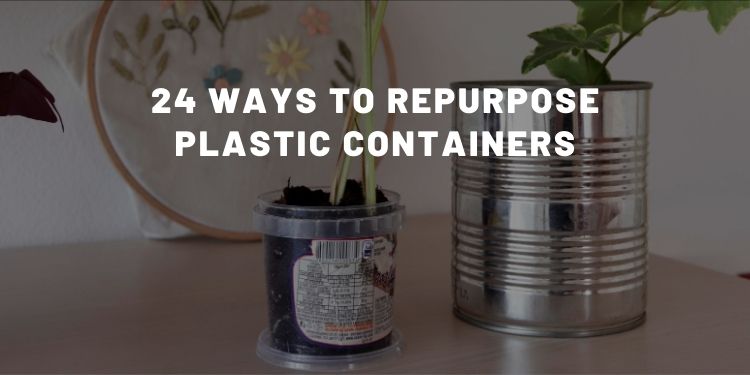 24 Things To Do With Plastic Containers (Repurposing Ideas) - Almost Zero Waste