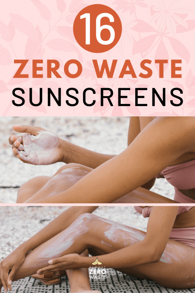 16 Non-Toxic & Zero Waste Sunscreens - Almost Zero Waste
